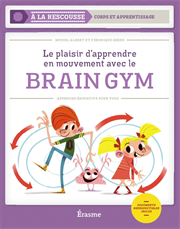 Le plaisir d'apprendre en mouvement avec le Brain Gym